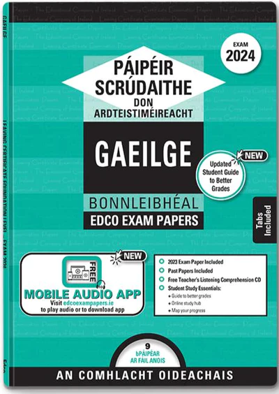 Exam Papers Leaving Cert Gaeilge / Irish Bonnleibhéal / Foundation Level Newest Edition
