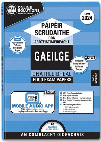 Exam Papers Leaving Cert Gaeilge / Irish Gnáthleibhéal / Ordinary Level Newest Edition