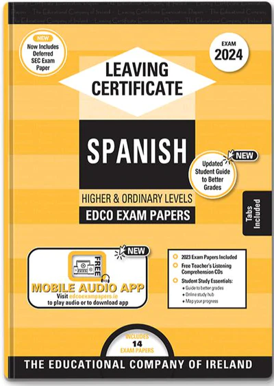 Exam Papers Leaving Cert Spanish Higher & Ordinary Levels Newest Edition