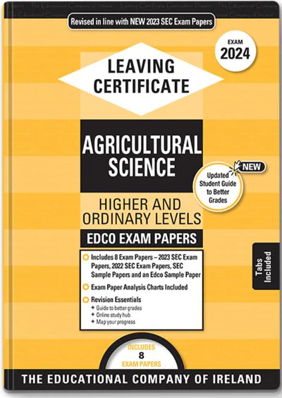 Exam Papers Leaving Cert Agricultural Science Higher & Ordinary Levels Newest Edition