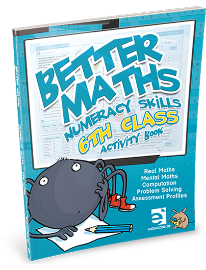 BETTER MATHS Sixth Class