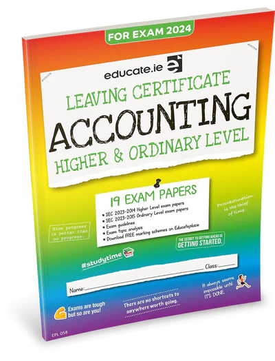 Educate.ie Exam Papers Leaving Cert Accounting Higher & Ordinary Level Newest Edition