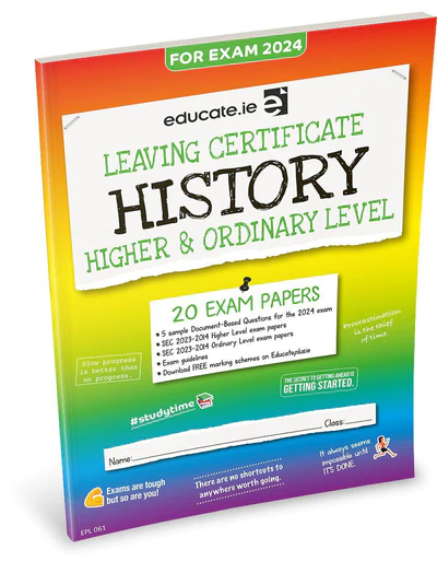 Educate.ie Exam Papers Leaving Cert History Higher & Ordinary Level Newest Edition
