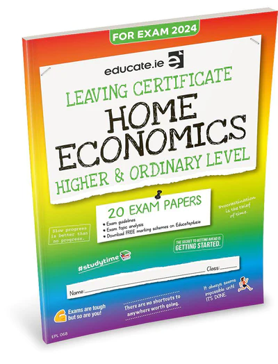 Educate.ie Exam Papers Leaving Cert Home Economics Higher & Ordinary Level Newest Edition