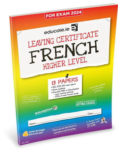 Educate.ie Exam Papers Leaving Cert French Higher Level Newest Edition