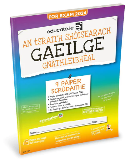Educate.ie Exam Papers Junior Cycle Gaeilge / Irish Ordinary Level Newest Edition