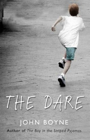 Dare By John Boyne