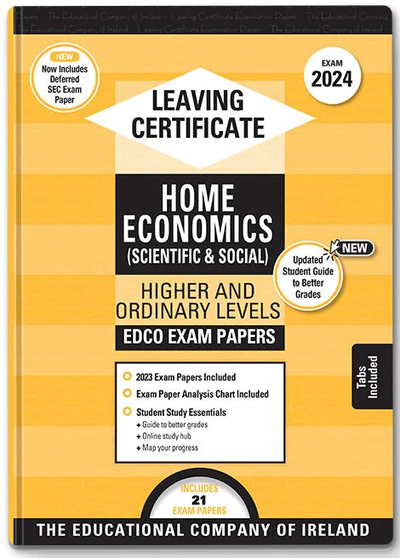 Exam Papers  Leaving Cert  Home Economics  Higher & Ordinary Levels  Newest Edition