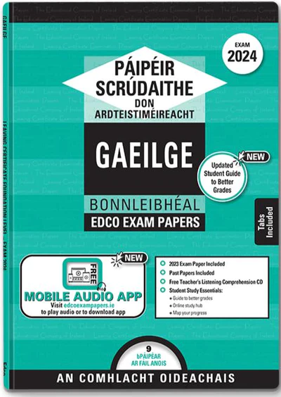 Exam Papers  Leaving Cert  Gaeilge / Irish  Bonnleibhéal / Foundation Level  Newest Edition