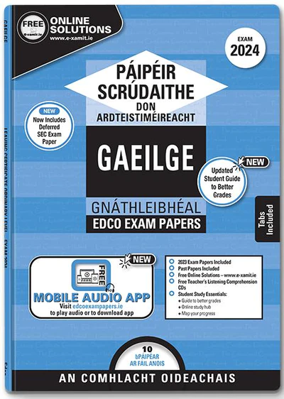 Exam Papers  Leaving Cert  Gaeilge / Irish  Gnáthleibhéal / Ordinary Level  Newest Edition