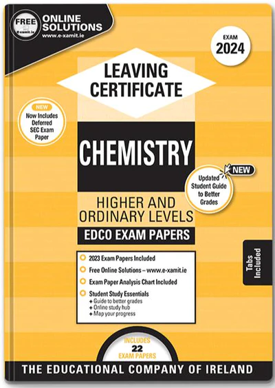 Exam Papers  Leaving Cert  Chemistry  Higher & Ordinary Levels  Newest Edition