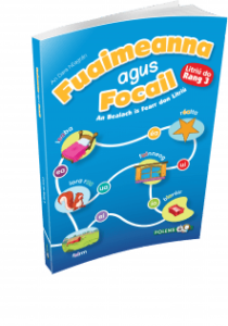 Fuaimeanna agus Focail 2nd Ed 3rd Class 2014