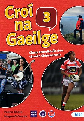 NEW Croí na Gaeilge 3 Text + Leabhar Gníomhaíochta 
+ Acmhainn Punainne + FREE ebook Ardleibhéal   Junior Cycle 2nd/3rd Year)