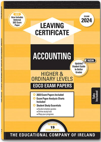 Exam Papers  Leaving Cert  Accounting  Higher & Ordinary Levels  Newest Edition