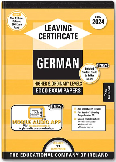 Exam Papers  Leaving Cert  German  Higher & Ordinary Levels  Newest Edition