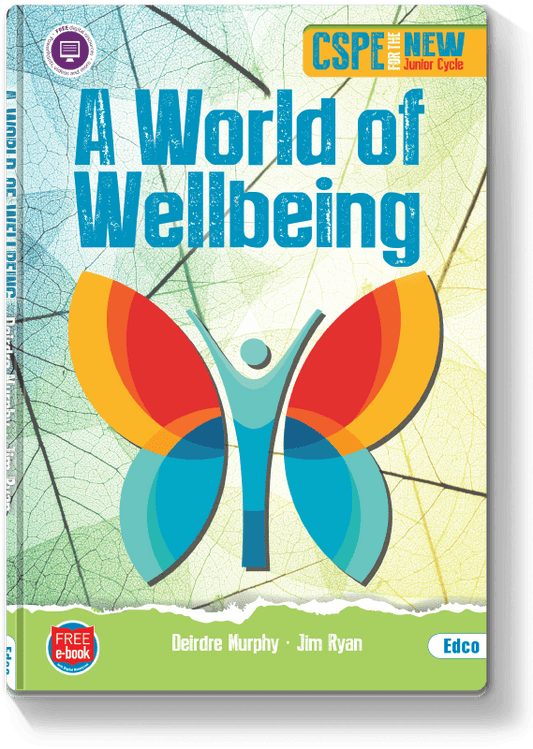 A WORLD OF WELLBEING  CSPE