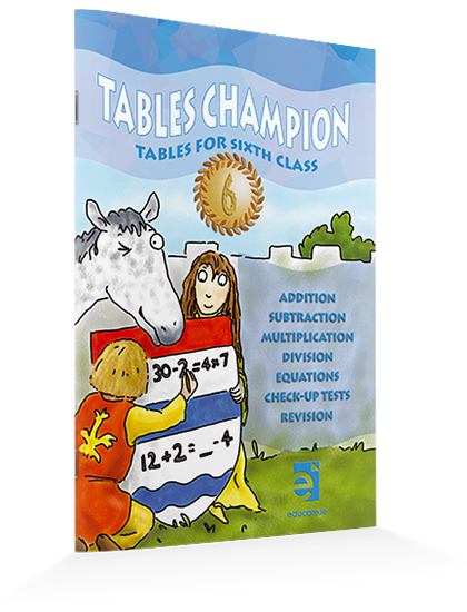 TABLES CHAMPION  Sixth Class