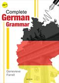 Complete German Grammar (1st6th Yr)