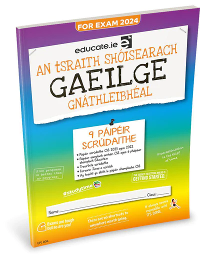 Educate.ie  Exam Papers  Junior Cycle  Gaeilge / Irish  Ordinary Level  Newest Edition