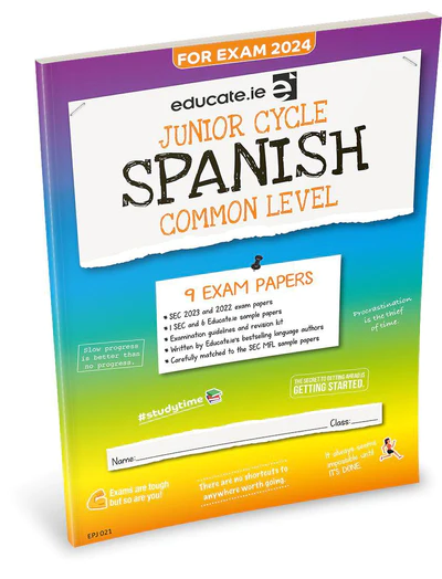 Educate.ie  Exam Papers  Junior Cycle  Spanish  Common Level  Newest Edition