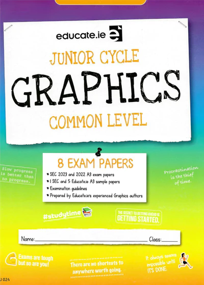 Educate.ie  Exam Papers  Junior Cycle  Graphics  Common Level  Newest Edition