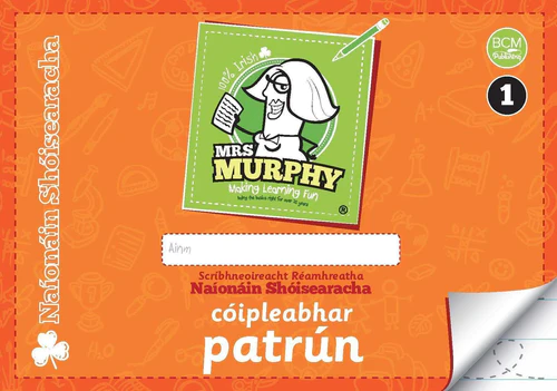 Cóipleabhair Mrs Murphy  Naíonáin Shóisearacha (1,2,3)